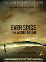 Ever since the world ended